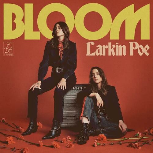 Larkin Poe anuncia novo álbum “Bloom” e lança single